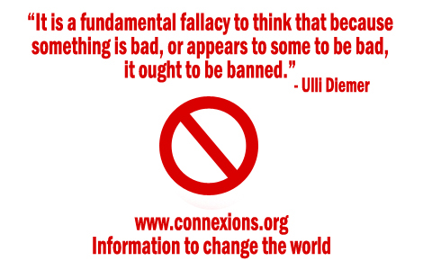 Ulli Diemer: It is a fundamental fallacy to think that because something is bad, or appears to some to be bad, it ought to be banned