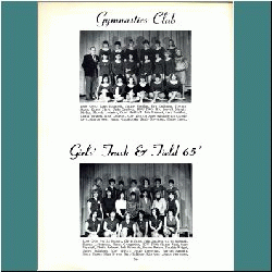 Gymnastics Club: Lynn Bruschett, Janice Shadlyn, Eva Goldman, Thelma Stagg, Karen Clark, Julia Goodwin, Mr. Scovell, Margie Phelan, Marcis Levinter, Carol Haddrall, Tris Bormet, Anna Stuckler, Elaine Stevens, Miss Lendvay, Anne Nikolajevich, Carole Levy, Sharon West, Hanna Nizankovsky, Sandy Stevenson, Elaine Zuker. Girls' Track & Field 65: Phyllis Shapiro, Olivia Nardi, Julia Goodwin, Carol Haddrall, Sharon Liberman, Reesa Gringorten, Sharon West, Mary Roycroft, Sheila Plamer, Judi Schwartz, Sharon Parker, Frankie Wright, Nancy McIntosh, Judie Trevelyan, Harriett Handler, Sherri Rosen, Miss Brown, Barb Halliday, Kim Avery, Sandy Stevenson.