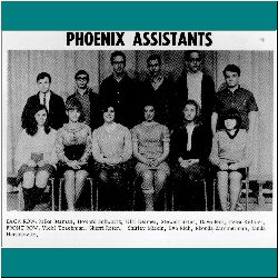 Phoenix Assistants: Mike Berman, Howad Schwartz, Ulli Diemer, Stewart Sklar, Dave Bell, Peter Kellner, Vicki Teachman, Sherri Rosen, Sherri Mirkin, Eva Rich, Rhonda Zimmerman, Linda Hershkovitz.